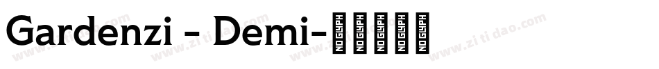 Gardenzi - Demi字体转换
